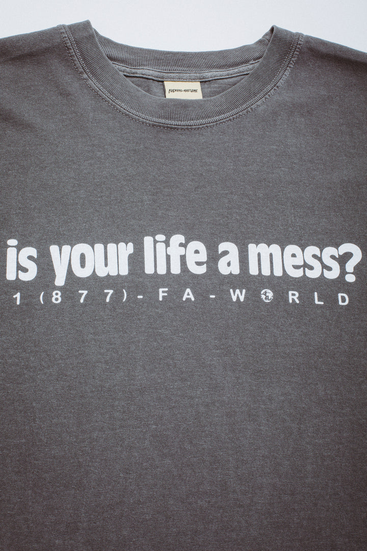Is Your Life A Mess? Short Sleeve